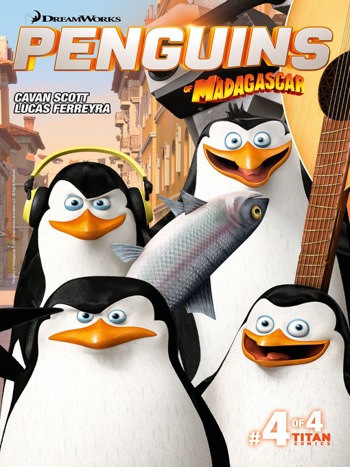 Title details for Penguins of Madagascar, Issue 2.4 by Cavan Scott - Available